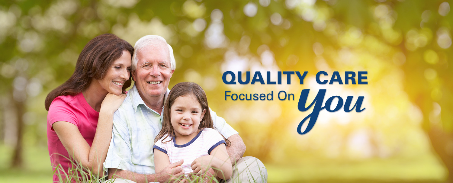 Quality Care Focused on You